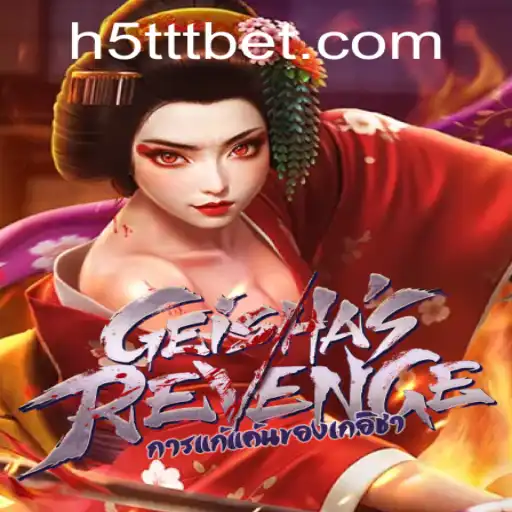 GeishasRevenge e o Excitante Mundo de 5TTTbet